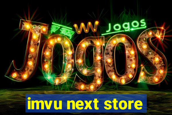 imvu next store